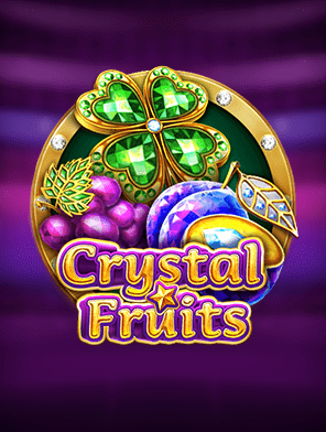 Crystal Fruits