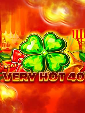 Very Hot 40
